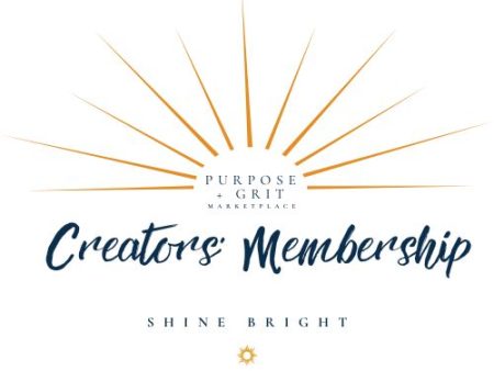 Creator’s Membership for the Purpose + Grit Marketplace Hot on Sale