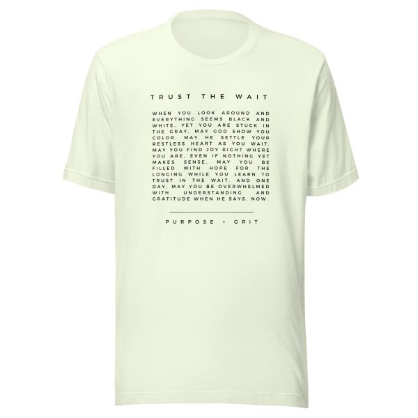 Trust the Wait Unisex T-shirt Online Hot Sale