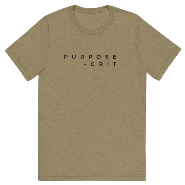 Purpose + Grit Triblend T-shirt Online