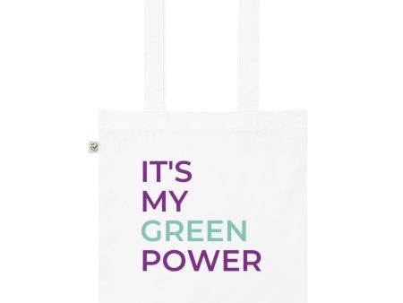 It s my green power  organic tote bag Fashion