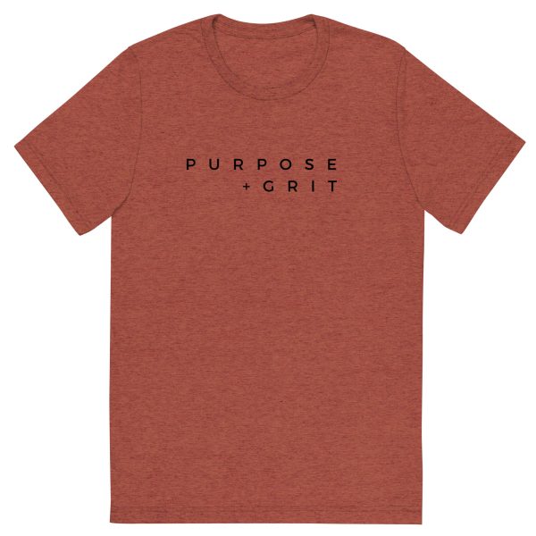 Purpose + Grit Triblend T-shirt Online