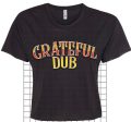 GRATEFUL DUB Crop Top Discount