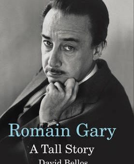 David Bellos: Romain Gary [2010] hardback Hot on Sale