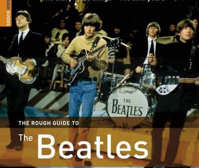 Guide Rough: The Rough Guide to The Beatles [2006] paperback Supply